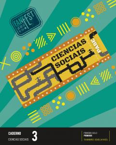 Proxecto: FanFest. Ciencias Sociais 3 - Caderno·Primaria.3er Curso