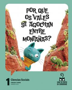 Proxecto: Viaxe ao centro da curiosidade. Ciencias Sociais 1·Primaria.1er Curso