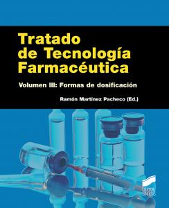 Tratado de Tecnología Farmacéutica. Volumen 3·Manuales