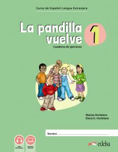 La pandilla vuelve 1 Cuaderno de ejercicios·La pandilla vuelve