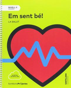 NIVELL II PRI EM SENT BE! LA SALUT·Primaria.3er Curso
