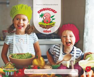 Chiquichef. (Nivel 1). Explora·Infantil.1er Curso