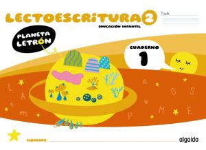 Planeta Letrón. Lectoescritura. Nivel 2. Cuaderno 1. Pauta·Infantil.2ºCurso·Planeta Letrón
