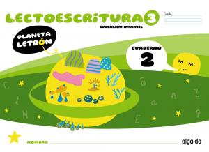 Planeta Letrón. Lectoescritura. Nivel 3. Cuaderno 2. Pauta·Infantil.3er Curso·Planeta Letrón