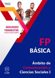 FP Básica. Ámbito de Comunicación y Ciencias Sociales. Segundo trimestre·Formación profesional.1er Curso