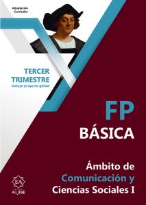 FP Básica. Ámbito de Comunicación y Ciencias Sociales. Tercer trimestre·Formación profesional.1er Curso