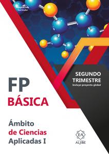 FP Básica. Ámbito de Ciencias Aplicadas I. Segundo trimestre·Formación profesional.1er Curso