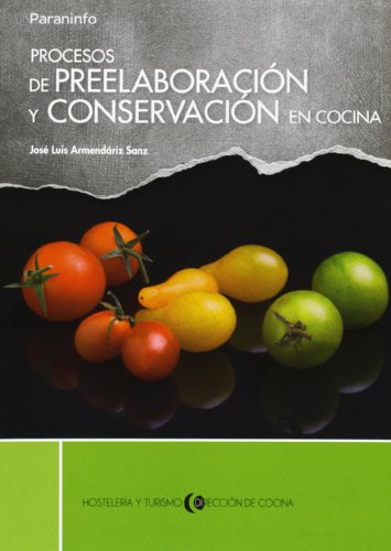 Procesos de preelaboración y conservación en cocina·Formación profesional