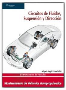 Electromecánica de vehículos. Circuitos de fluidos, suspensión y dirección·Formación profesional·Transporte y Mantenimiento de Vehículos