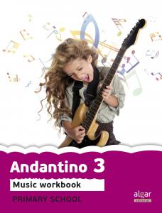 Andantino 3. Music Workbook Proyecto faro·Primaria