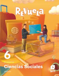 Ciencias Sociales. 6 Primaria. Revuela. Aragón·Primaria.6ºCurso