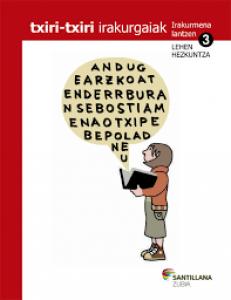 TXIRI-TXIRI IRAKURGAIAK IRAKURMENA LANTZEN 3 LEHE·Primaria.3er Curso