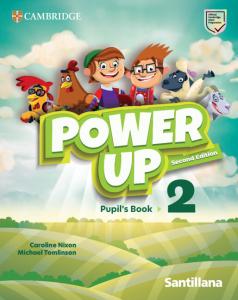 Power Up Level 2 Pupil s Book Santillana Cambridge Edition·Primaria.2ºCurso·Power Up