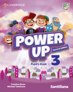 Power Up Level 3 Pupil s Book Santillana Cambridge Edition·Primaria.3er Curso·Power Up