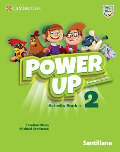 Power Up Level 2 Activity Book Santillana Cambridge Edition·Primaria.2ºCurso·Power Up