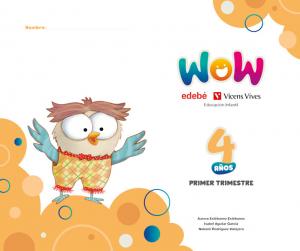 Proyecto WOW 4 años carpeta 1 trimestre·Infantil.2ºCurso